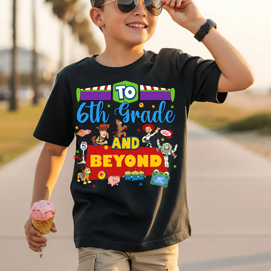 To 6th Grade And Beyond Toys DTF Print