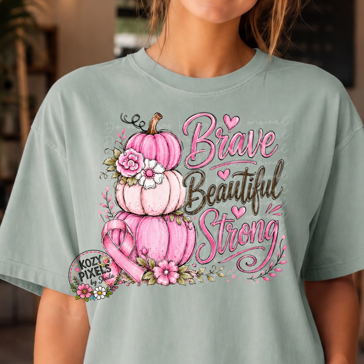 Brave Beautiful Strong DTF Print