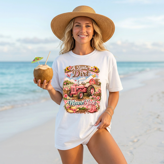 A Little Dirt Never Hurt Girl DTF Print
