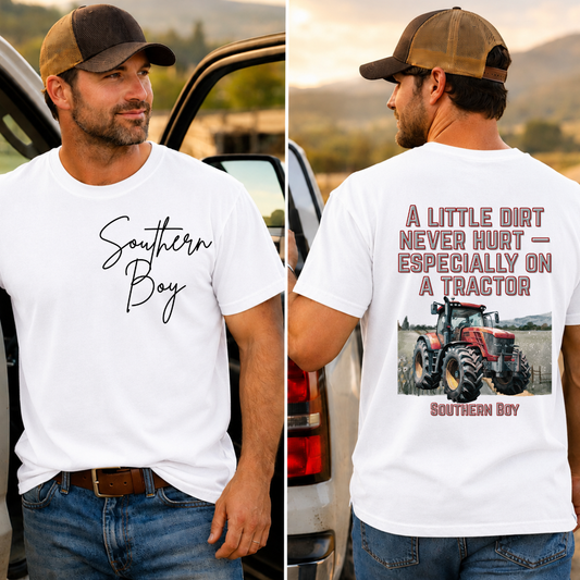 A Little Dirt Never Hurt- Especially On A Tractor DTF Print