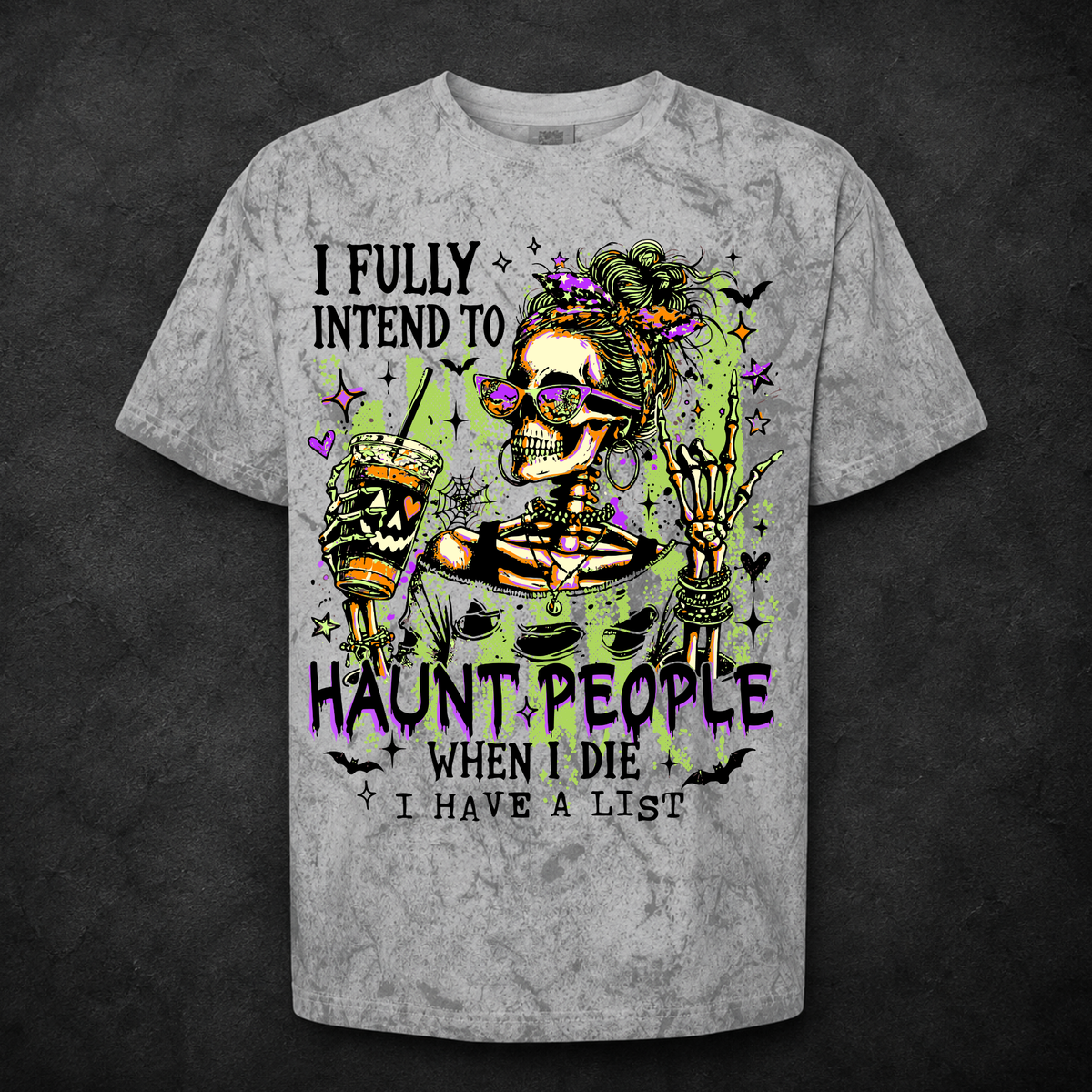 I Fully Intend To Haunted People When i Die DTF Print