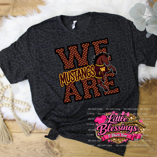 Whitley East We Are Mustangs DTF Print