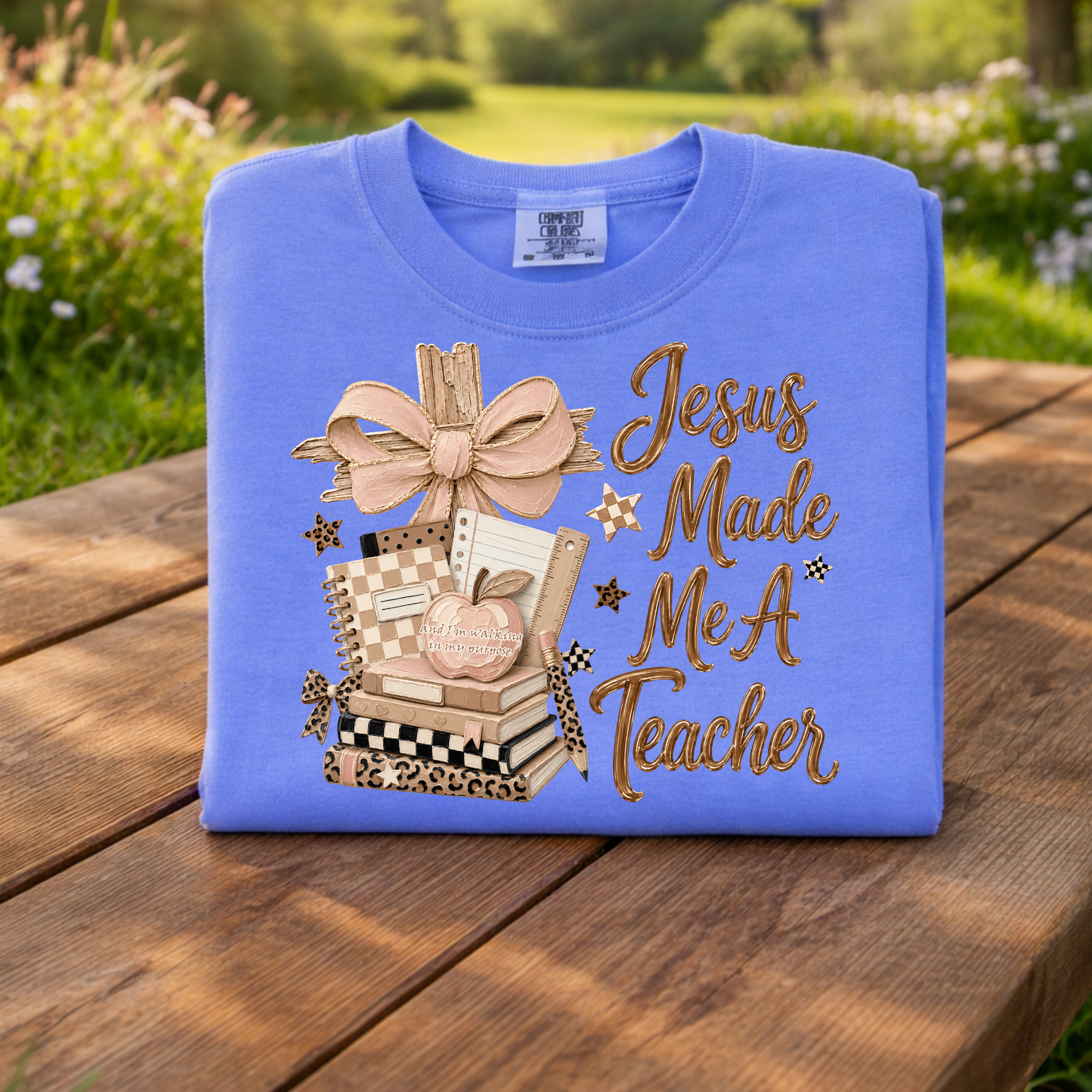 Jesus Made Me A Teacher DTF Print