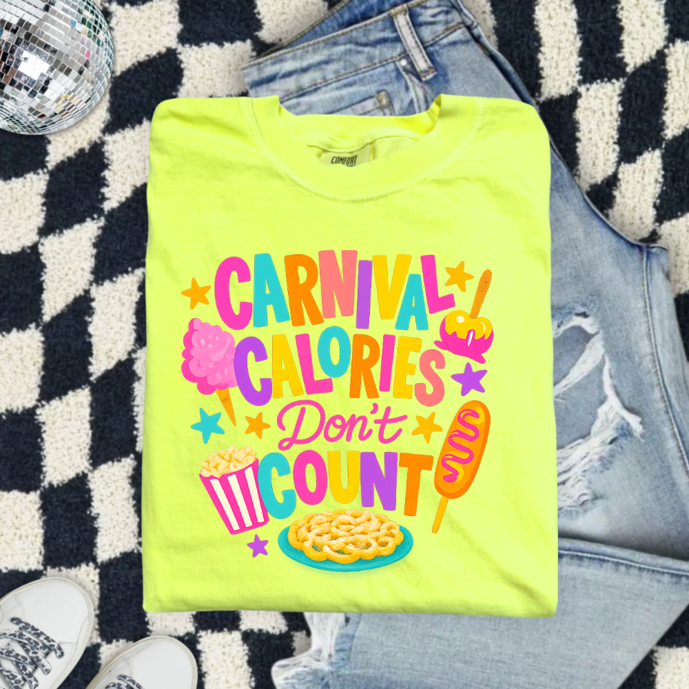 Carnival Calories Don’t Care DTF Print