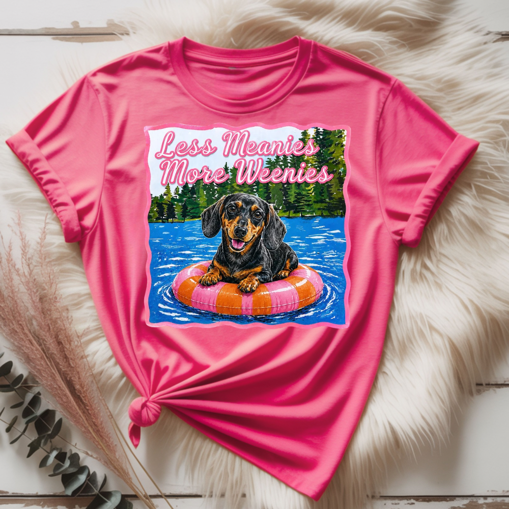 Less Meanies More Weenies DTF Print
