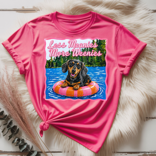 Less Meanies More Weenies DTF Print