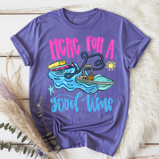 Here For A Good Time DTF Print