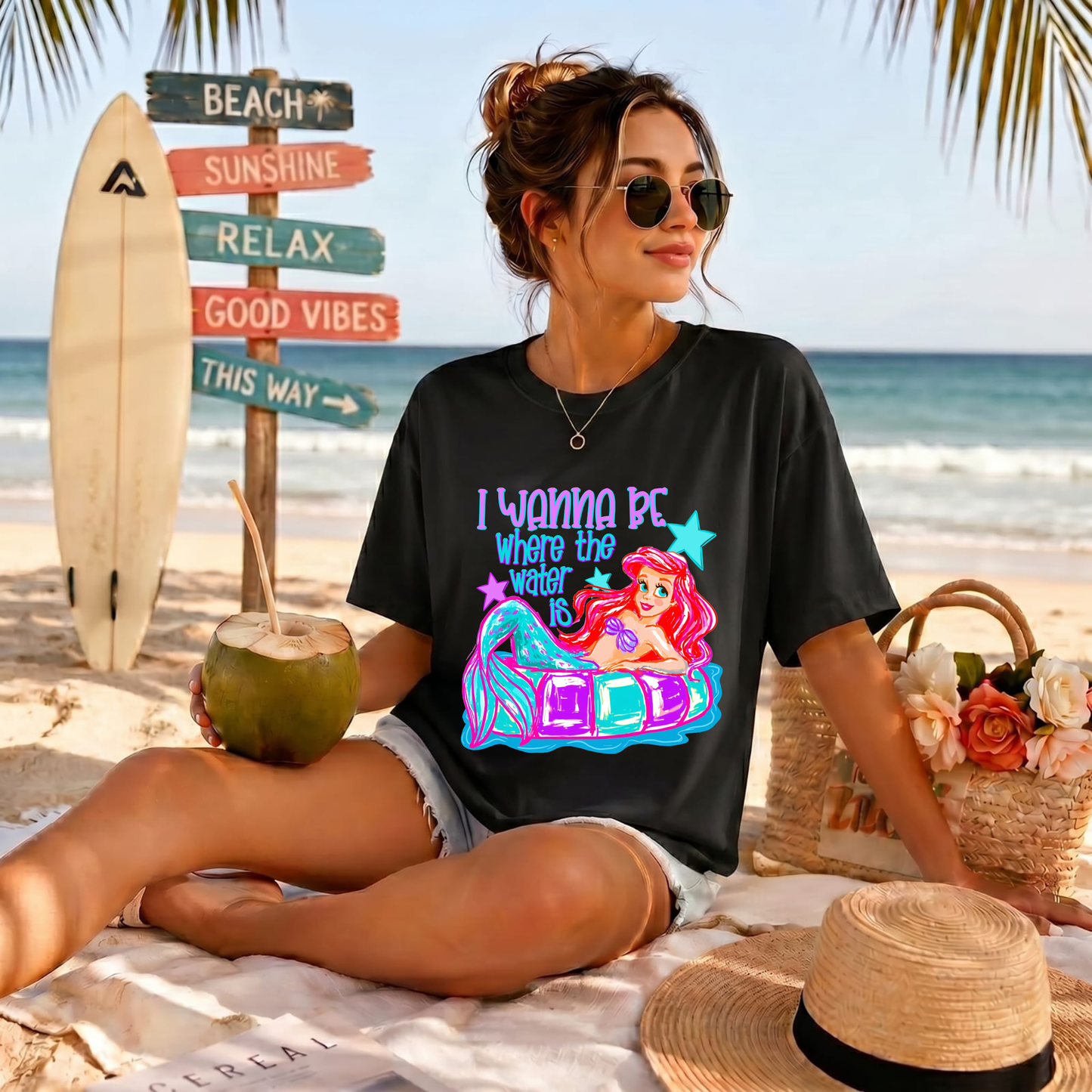 Mermaid I Wana Be Where The Water Is  DTF Print